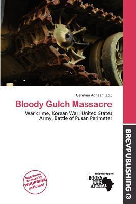 Bloody Gulch Massacre