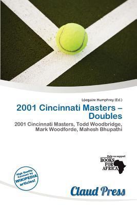 2001 Cincinnati Masters - Doubles