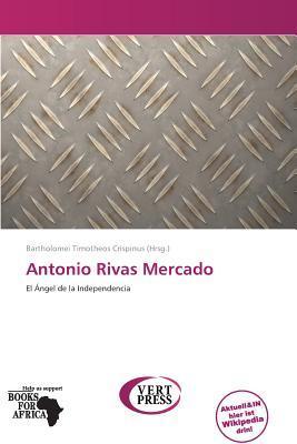 Antonio Rivas Mercado