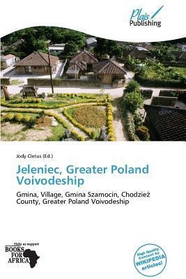 Jeleniec Greater Poland Voivodeship