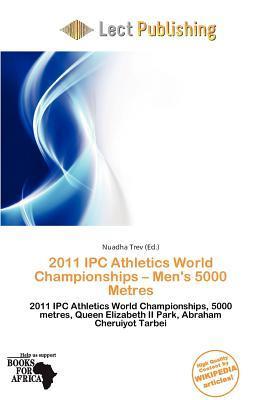 2011 IPC Athletics World Championships - Men's 5000 Metres