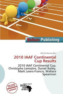 2010 IAAF Continental Cup Results