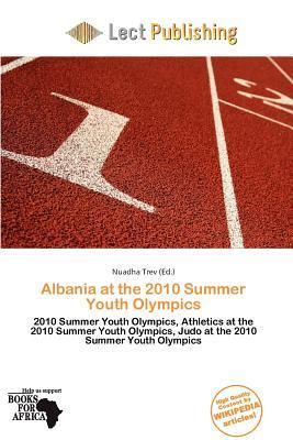 Albania at the 2010 Summer Youth Olympics