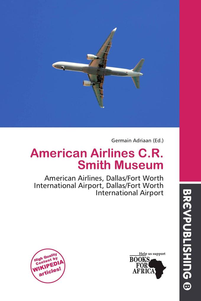 American Airlines C.R. Smith Museum