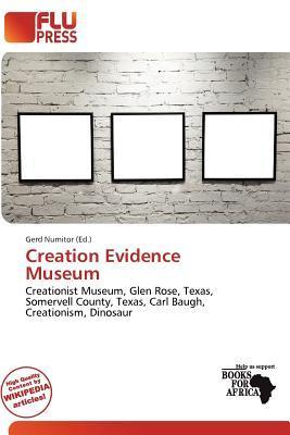 Creation Evidence Museum