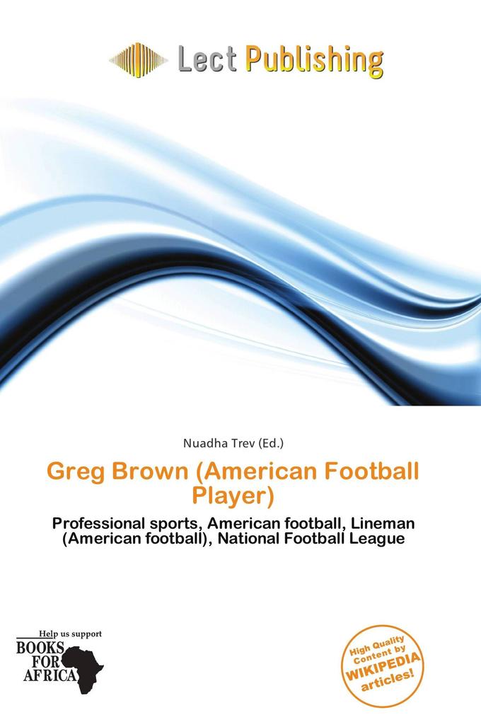 Greg Brown (American Football Player)