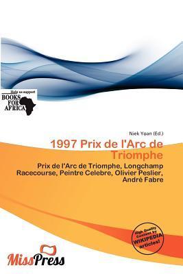 1997 Prix de l'Arc de Triomphe