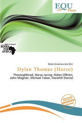 Dylan Thomas (Horse)