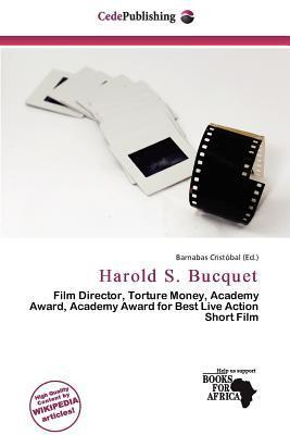 Harold S. Bucquet