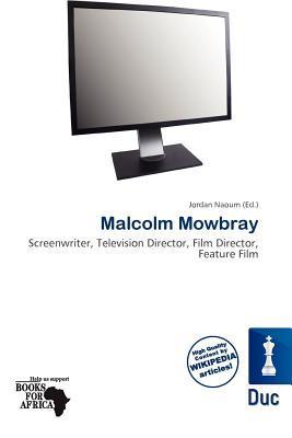 Malcolm Mowbray