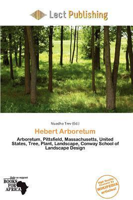 Hebert Arboretum