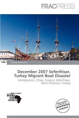 December 2007 Seferihisar Turkey Migrant Boat Disaster