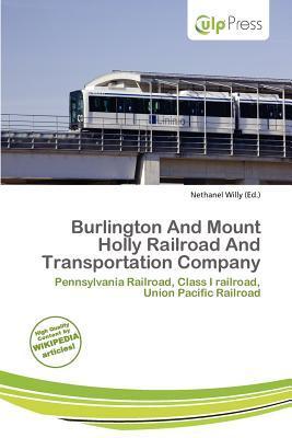 Burlington And Mount Holly Railroad And Transportation Company