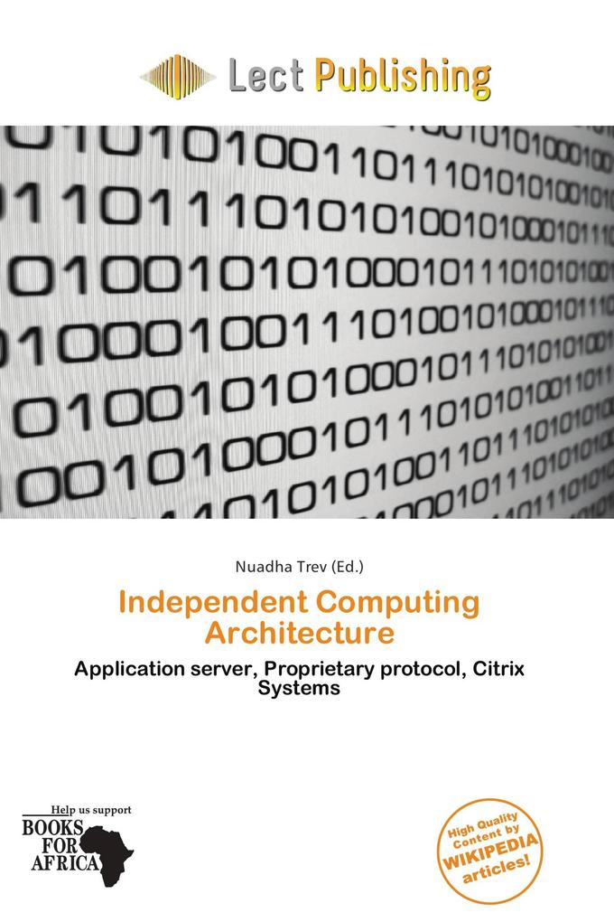 Independent Computing Architecture