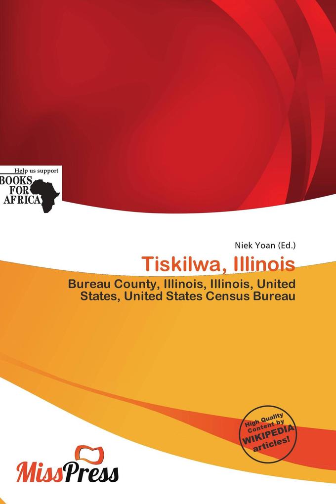 Tiskilwa Illinois