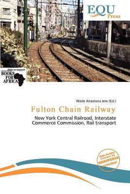 Fulton Chain Railway