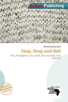 Stop Drop and Roll
