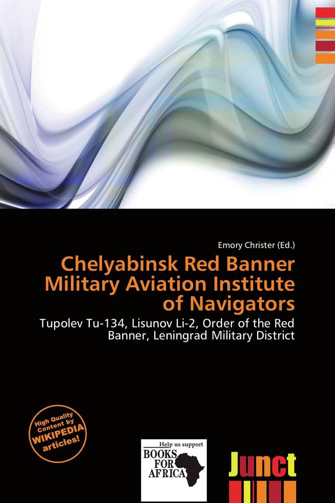Chelyabinsk Red Banner Military Aviation Institute of Navigators