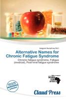 Alternative Names for Chronic Fatigue Syndrome