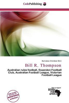 Bill R. Thompson