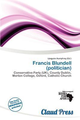 Francis Blundell (politician)