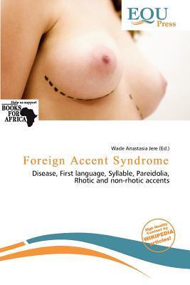 Foreign Accent Syndrome