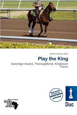 Play the King