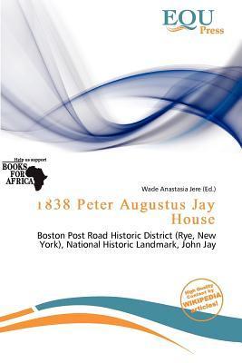 1838 Peter Augustus Jay House
