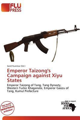 Emperor Taizong's Campaign against Xiyu States