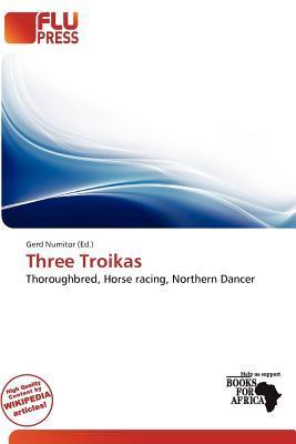 Three Troikas