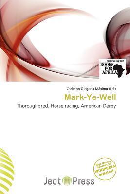 Mark-Ye-Well