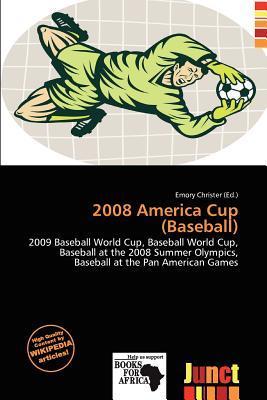 2008 America Cup (Baseball)