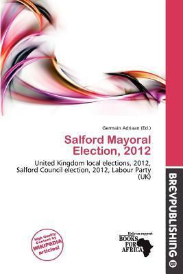Salford Mayoral Election 2012