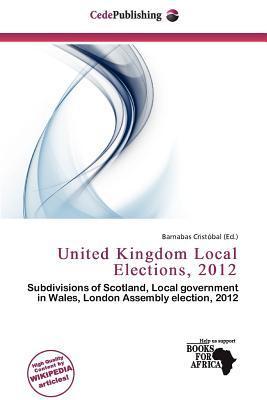 United Kingdom Local Elections 2012