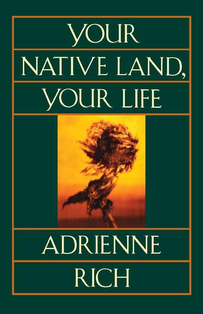 Your Native Land Your Life