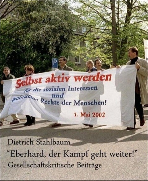 Eberhard der Kampf geht weiter! - Dietrich Stahlbaum