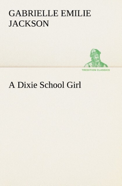 A Dixie School Girl