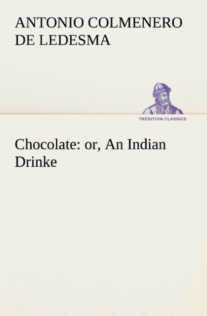 Chocolate: or An Indian Drinke