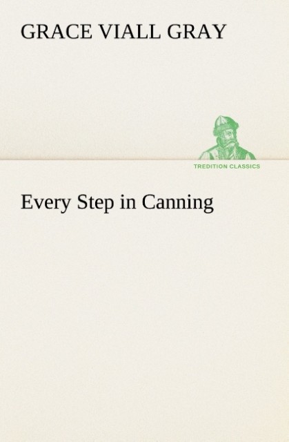Every Step in Canning