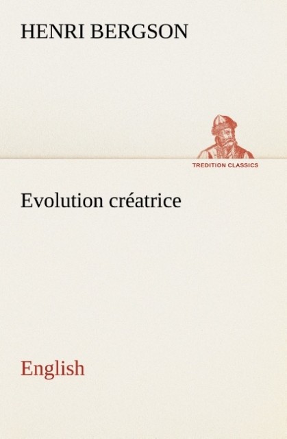 Evolution créatrice. English