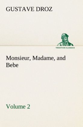 Monsieur Madame and Bebe ' Volume 02 - Gustave Droz