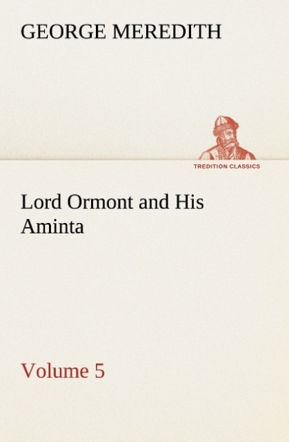 Lord Ormont and His Aminta - Volume 5