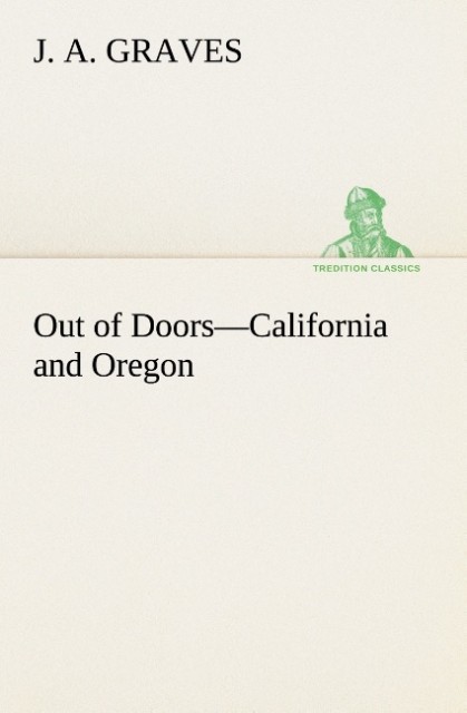 Out of Doors-California and Oregon