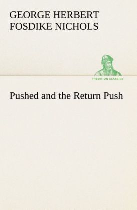 Pushed and the Return Push