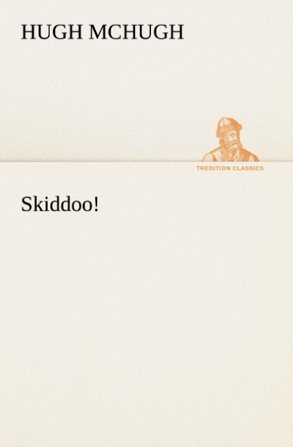 Skiddoo!
