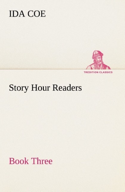 Story Hour Readers - Book Three