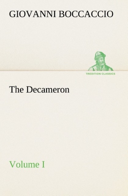 The Decameron Volume I