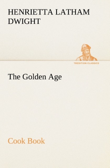 The Golden Age Cook Book