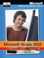 Exam 77-885 Microsoft Access 2010 with Microsoft Office 2010 Evaluation Software
