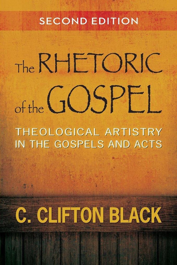 The Rhetoric of the Gospel